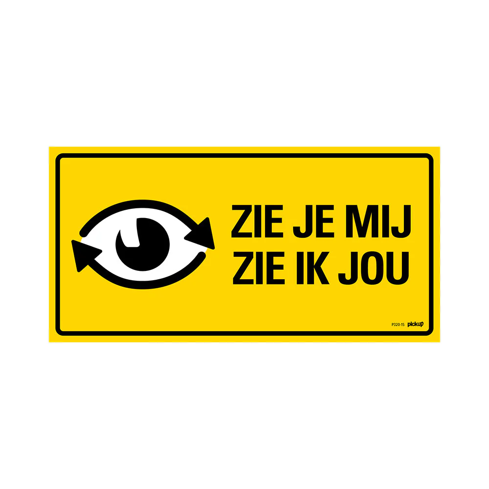 Dode hoek sticker ''Zie je mij Zie ik jou''